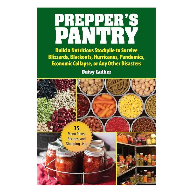 Prepper’S Pantry: Long-Term Food Storage & Emergency Meal Planning 1